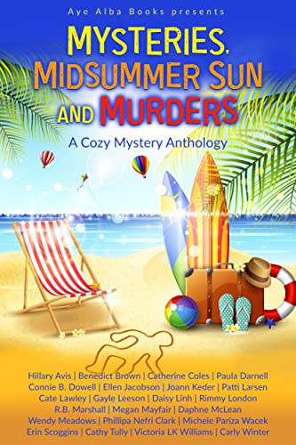 Mysteries Midsummer Sun and Murders: A Cozy Mystery Anthology