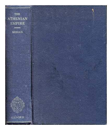 The Athenian Empire Meiggs, Russell 9780198142966 Books