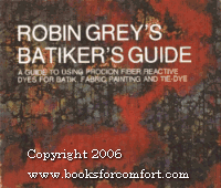 Robin Grey's Batik Guide: Robin Grey, Sandra Swanson, Jane Veen: Amazon