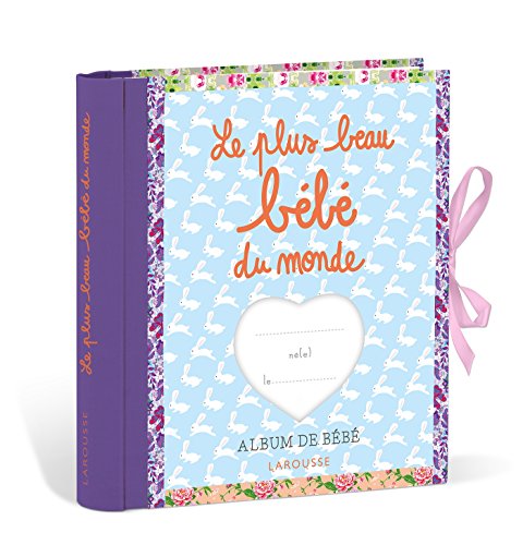 Télécharger Le plus beau bébé du monde PDF