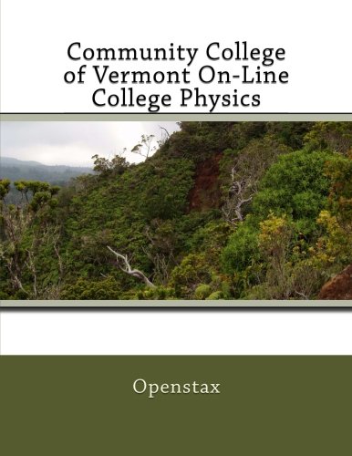Community College of Vermont On-Line College Physics