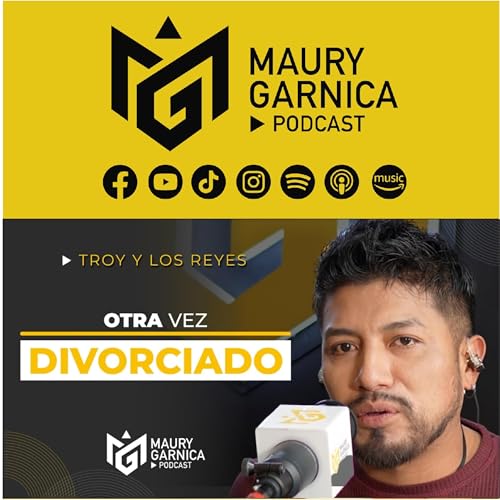 Otra vez Divorciado @troyylosreyes Podcast Por arte de portada