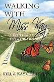 Walking with Miss Kay