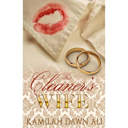 The Cleaner's Wife by Kamilah Dawn Ali episode artwork