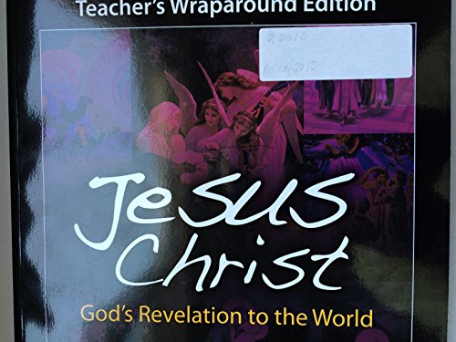 Jesus Christ: God's Revelation to the World: Teacher Manual