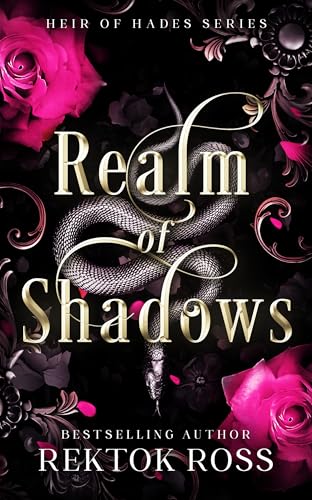 Realm of Shadows: A Slow Burn Hades & Persephone Gothic Romantic Fantasy Retelling (Heir of Hades Romantasy Series Book 1)