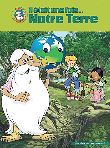 Il était une fois La Terre - Intégrale