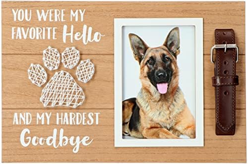 Pet Memorial Picture Frame | You Were my Favorite Hello and my Hardest Goodbye | Lovely as Loss of Your Dog or Cat | Sympathy Keepsake Gift | 6x4 Inches Photo Opening | Collar Mount