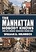 The Manhattan Nobody Knows: An Urban Walking Guide