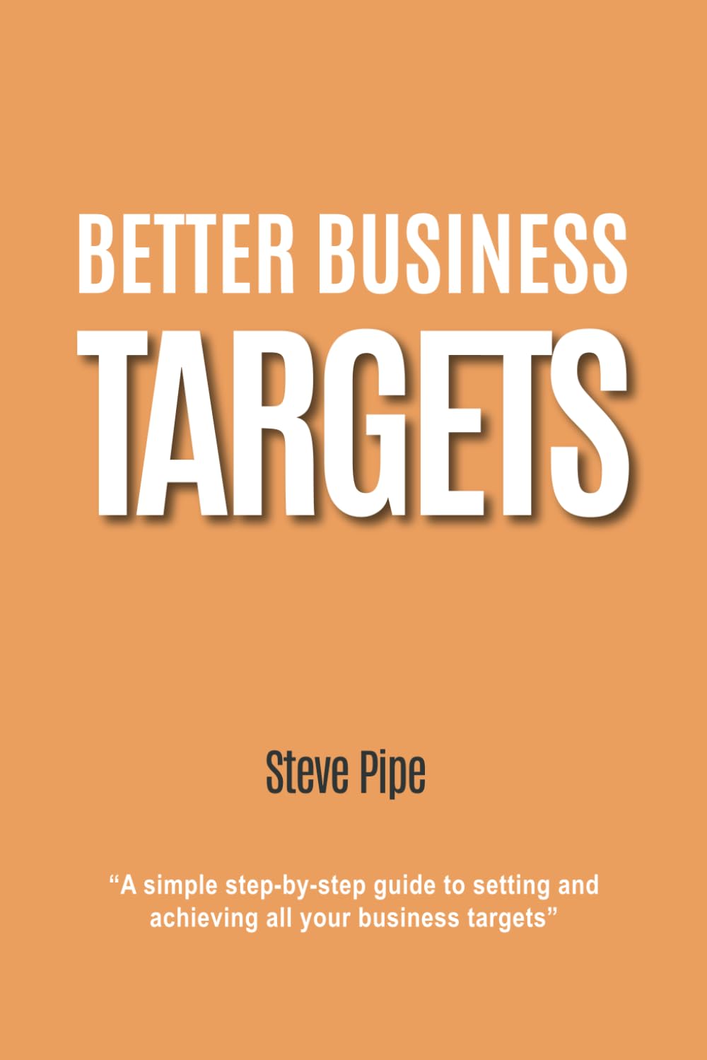 Better Business Targets
