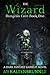 The Wizard (Dungeon Core Book 1)