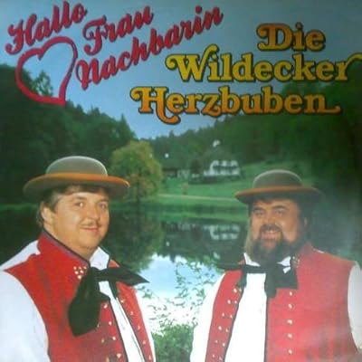 Die Wildecker Herzbuben - Hallo Frau Nachbarin - Hansa - 113 233