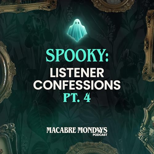 Listener Confessions Pt. 4