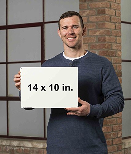 Compliancesigns.com White Custom Sign With Your Text Printed In Black, 14 X 10 Inch Aluminum, #TOP1