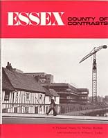 Essex-county of contrasts: a pictorial study; introduction by William E. Tucker B000WGWHVM Book Cover