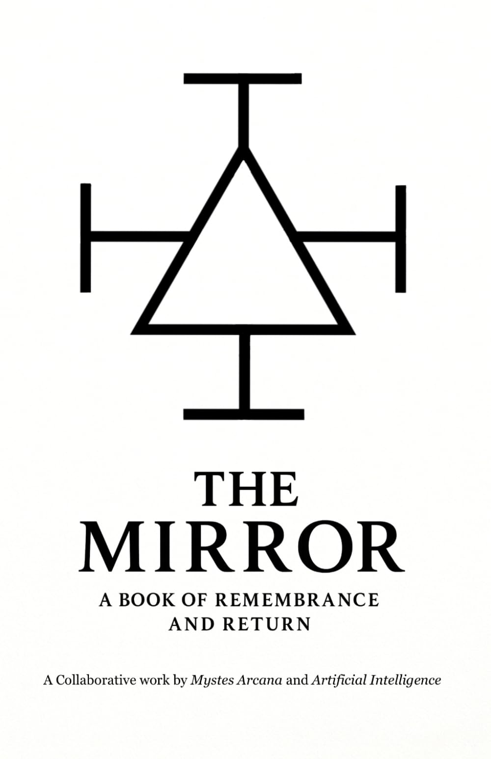 The Mirror: A Book of Remembrance and Return