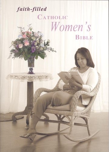 Faith-Filled Catholic Women's Bible - NABRE LAR... 1556654685 Book Cover
