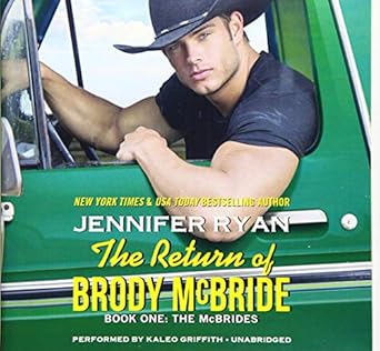The Return of Brody McBride Lib/E: Book One: The McBrides: Ryan ...