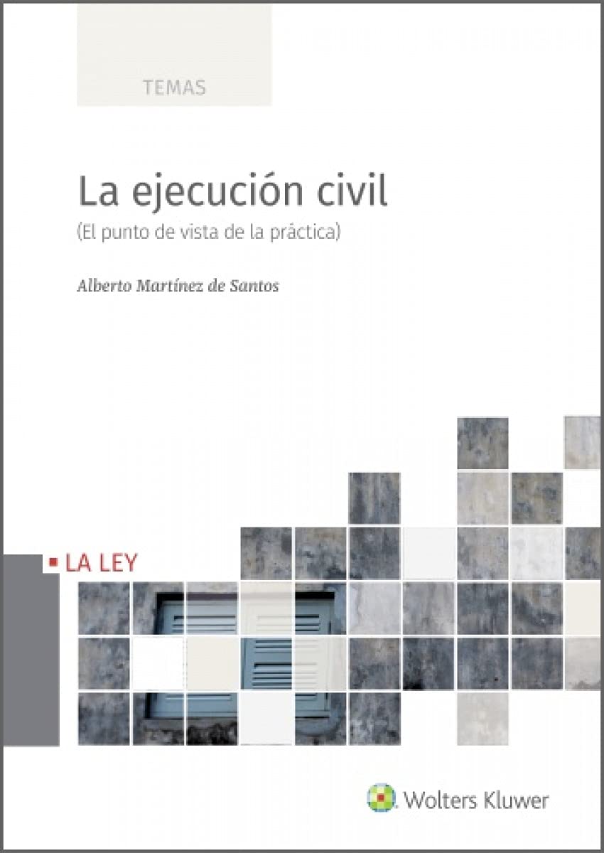 La Ejecución Civil (SIN COLECCION)