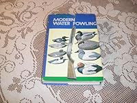 Getting the Most Out of Modern Water Fowling B00155V2OM Book Cover