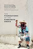 The Foundations of the Karkariya Order - Mohamed Faouzi Al Karkari 