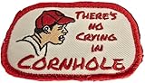Picture of Funny Cornhole Patch No Crying in Cornhole Add Some Funny Patches to Your Bag Backpack case Carrier A League of Their own with This Great Patch Great Gift for Any Bag toss Player