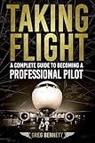 greg bennett guitar  Taking Flight: A Complete Guide to Becoming a Professional Pilot