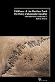 Children of the Outer Dark: The Poetry of Christopher Dewdney (Laurier Poetry)