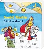 Sankt Martin teilt den Mantel (Pappbilderbücher)