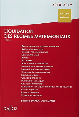Liquidation des régimes matrimoniaux 2018/2019 - 4e éd. (Dalloz Référence) (French Edition) Liquidation des régimes matrimoniaux 2018/2019 - 4e éd. (Dalloz Référence) (French Edition)