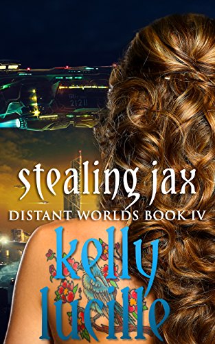 Stealing Jax (Distant Worlds Book 4)