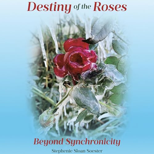 Stephenie Sloan Soester - Destiny of the Roses episode artwork