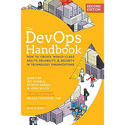 The DevOps Handbook: How to Create World-Class Agility, Reliability, & Security in Technology Organizations Cover