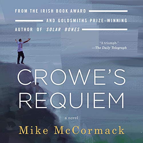 Crowe’s Requiem