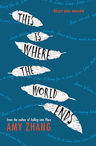 This Is Where the World Ends: A Devastating YA Mystery About Secret Friendship and Loss