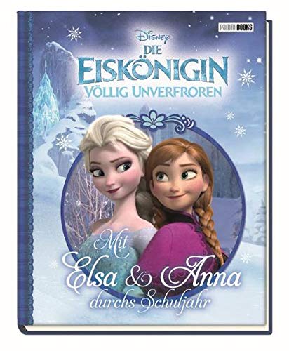 Preisvergleich Produktbild Disney Die Eiskönigin: Mit Elsa und Anna durchs Schuljahr