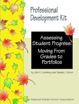 Perfect Paperback Assessing Student Progress: Moving from Grades to Portfolios Book
