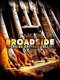 Broadside: Emerging Empires Collide
