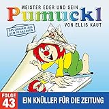 Ein Knüller für die Zeitung. Das Original aus dem Fernsehen: Meister Eder und sein Pumuckl 43