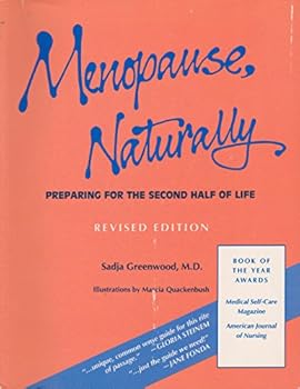 Paperback Menopause, Naturally: Preparing for the Second Half of Life Book