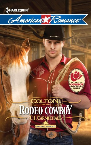 Colton: Rodeo Cowboy (Harts of the Rodeo Series Book 2)