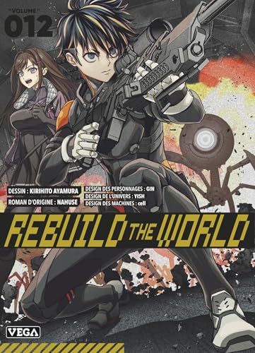 Rebuild the world — Tome 12