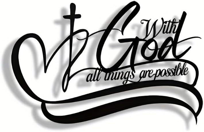 With God All Things Are Possible Metal Art – Scripture Metal Wall Art with Bible Verses, Christian Inspirational Word Decor for Home, Office & Church- Black Religious Hanging Sign for Living Room (A)