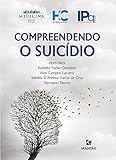  Compreendendo o suicídio (Portuguese Edition)