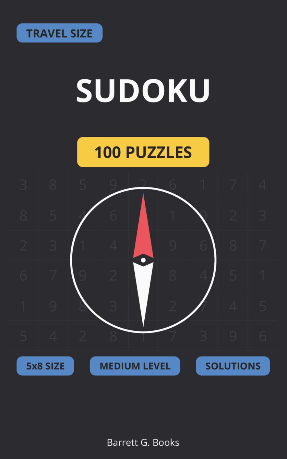 Travel Size Sudoku: 100 Puzzles (5x8) • Medium Difficulty • Solutions Included (Travel Size Puzzles)