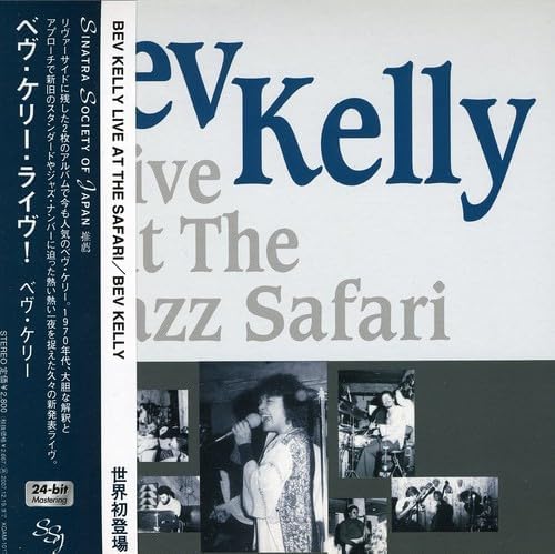 BEV KELLY - Live At The Jazz Safari - Disque CD