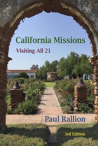 California Missions, Visiting All 21