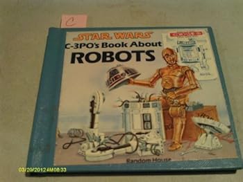 Hardcover C-3PO's Bk Abt Robots Book
