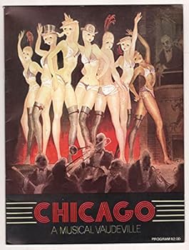 Paperback Chicago a Musical Vaudeville: Program Book