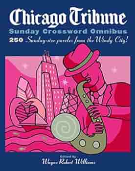 Chicago Tribune Sunday Crossword Omnibus (The Chicago Tribune)